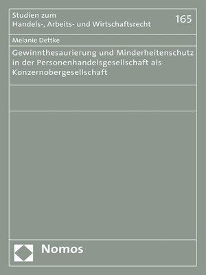cover image of Gewinnthesaurierung und Minderheitenschutz in der Personenhandelsgesellschaft als Konzernobergesellschaft